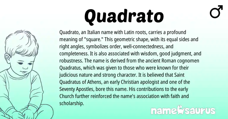 Infographic about Quadrato name meaning, Quadrato is a name from Roman, Latin, Italian origin(s).