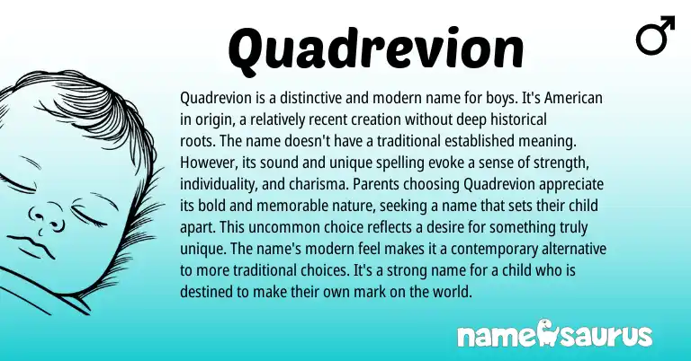Infographic about Quadrevion name meaning, Quadrevion is a name from American origin(s).