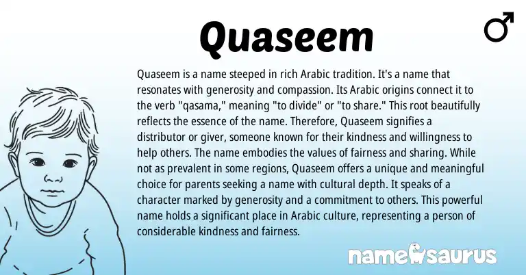 Infographic about Quaseem name meaning, Quaseem is a name from Arabic origin(s).