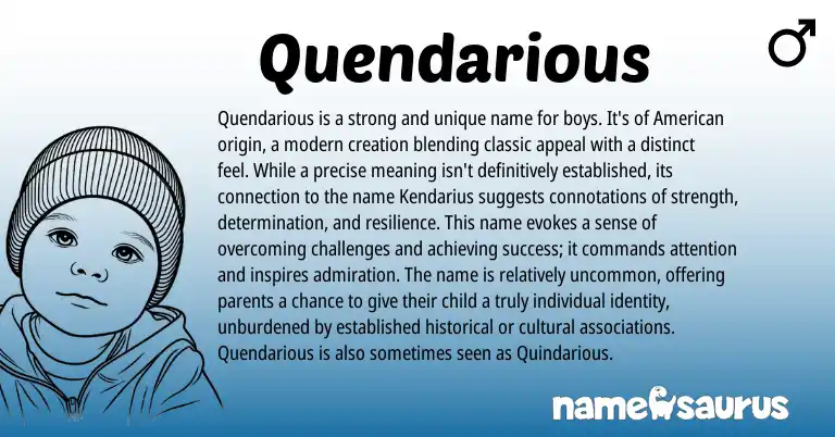 Infographic about Quendarious name meaning, Quendarious is a name from American origin(s).