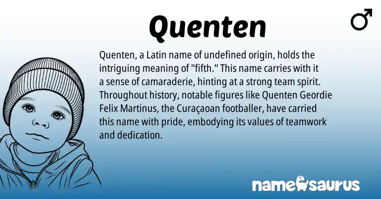 Infographic about Quenten name meaning, Quenten is a name from Latin origin(s).