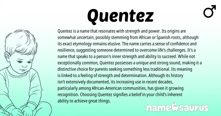 Infographic about Quentez name meaning, Quentez is a name from Other origin(s).