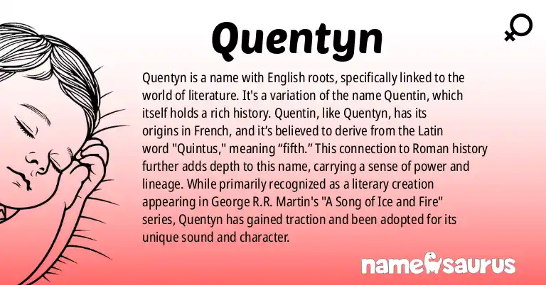 Infographic about Quentyn name meaning, Quentyn is a name from English, Literature origin(s).