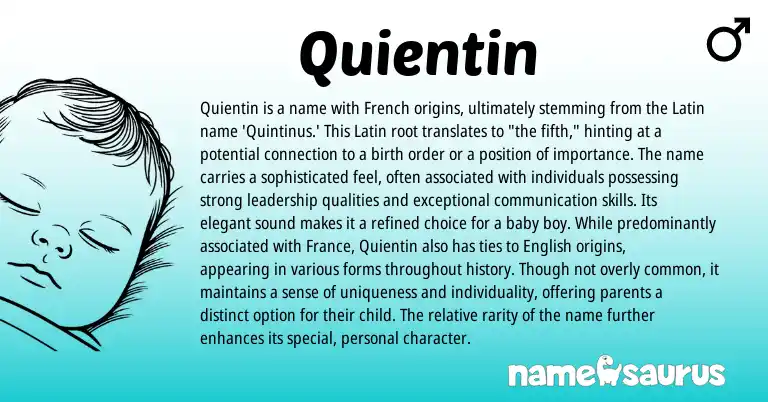Infographic about Quientin name meaning, Quientin is a name from Latin, French origin(s).