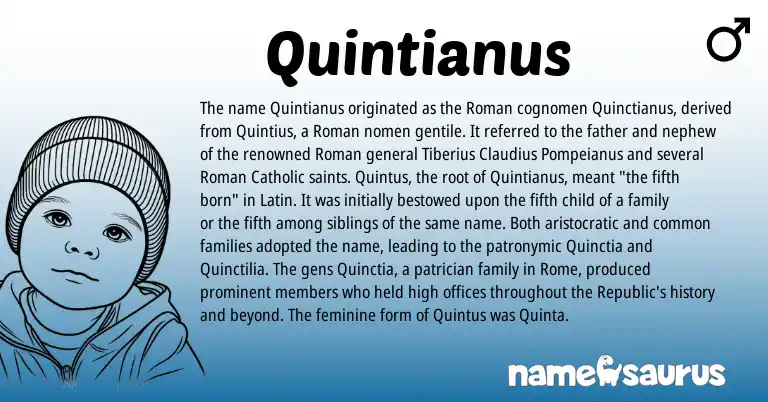 Infographic about Quintianus name meaning, Quintianus is a name from Roman, Latin origin(s).