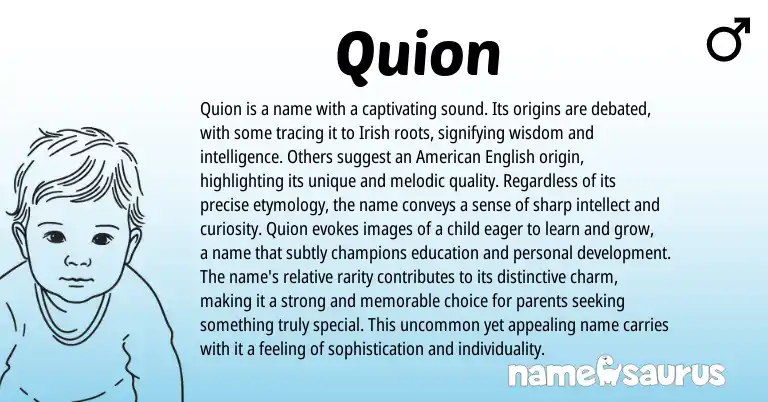 Infographic about Quion name meaning, Quion is a name from Irish origin(s).