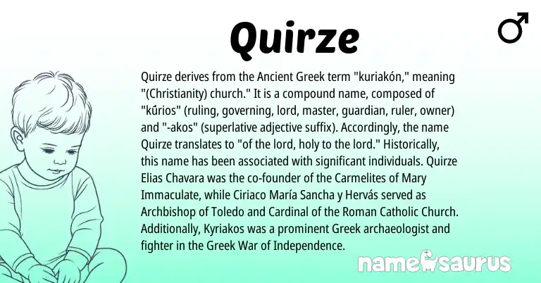 Infographic about Quirze name meaning, Quirze is a name from Ancient Greek, Christianity, Roman, Greek origin(s).