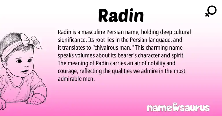 Infographic about Radin name meaning, Radin is a name from Persian origin(s).