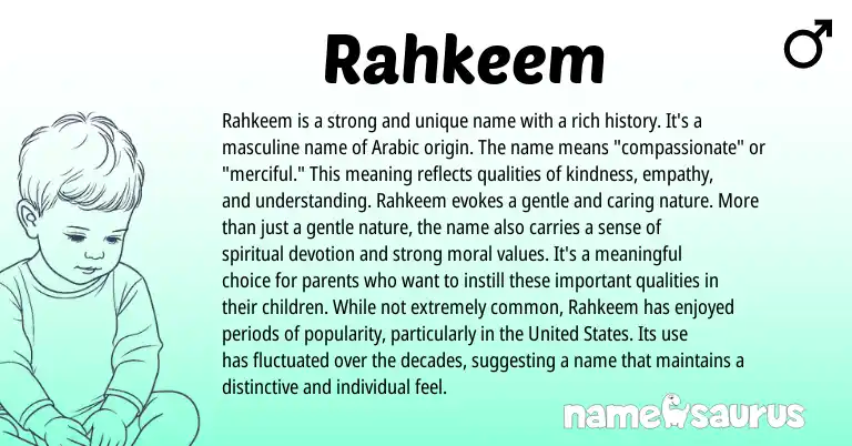 Infographic about Rahkeem name meaning, Rahkeem is a name from Arabic origin(s).