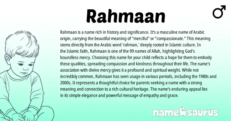 Infographic about Rahmaan name meaning, Rahmaan is a name from Arabic origin(s).