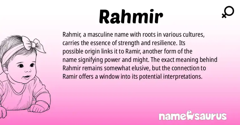 Infographic about Rahmir name meaning, Rahmir is a name from Various origin(s).