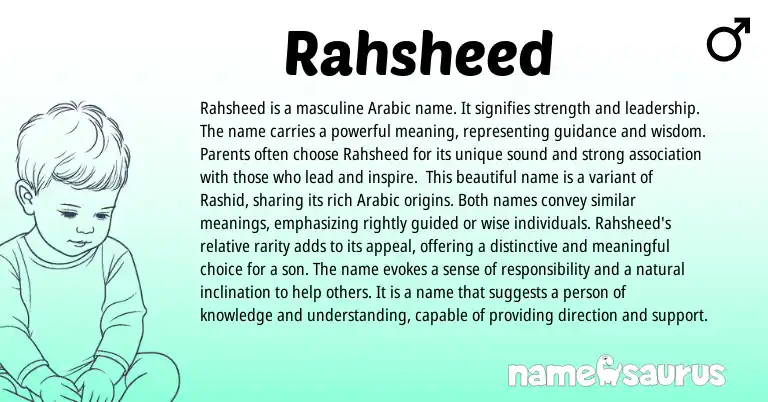 Infographic about Rahsheed name meaning, Rahsheed is a name from Arabic origin(s).