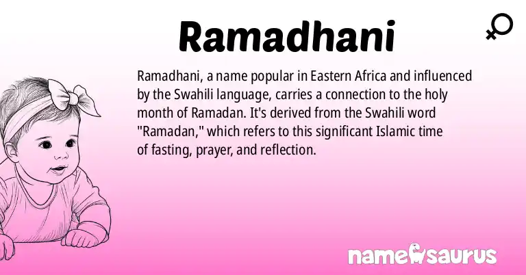 Infographic about Ramadhani name meaning, Ramadhani is a name from Eastern African, Swahili origin(s).