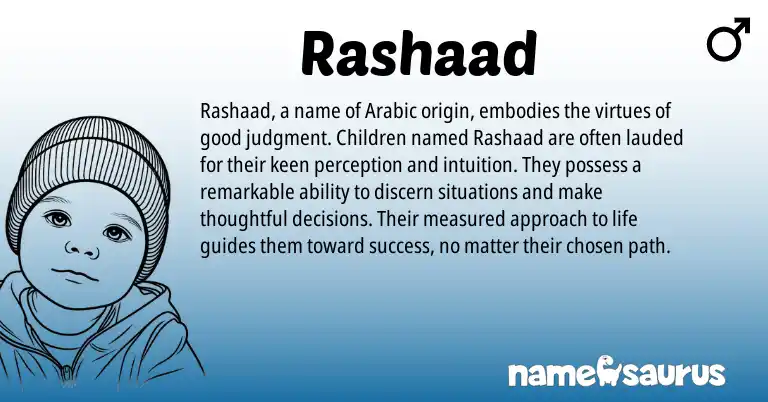 Infographic about Rashaad name meaning, Rashaad is a name from Arabic origin(s).