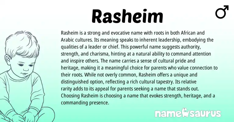 Infographic about Rasheim name meaning, Rasheim is a name from African, Hebrew origin(s).
