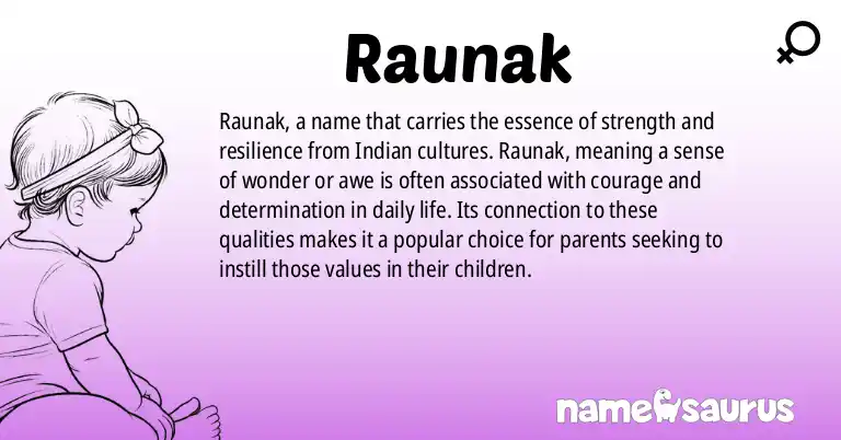 Infographic about Raunak name meaning, Raunak is a name from Indian origin(s).