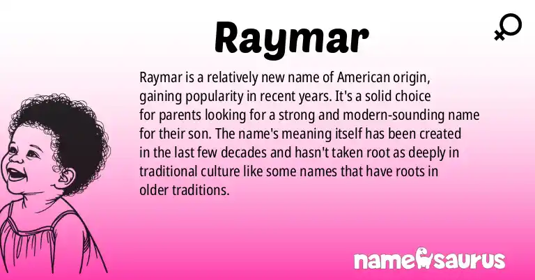 Infographic about Raymar name meaning, Raymar is a name from American origin(s).