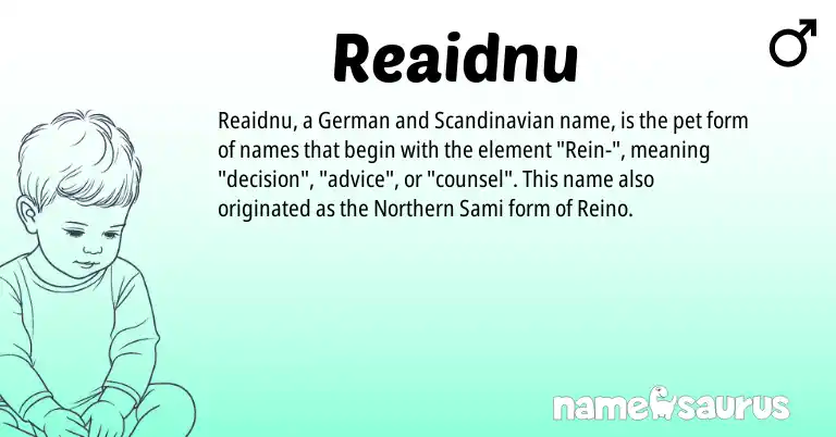 Infographic about Reaidnu name meaning, Reaidnu is a name from German, Sami, Scandinavian origin(s).