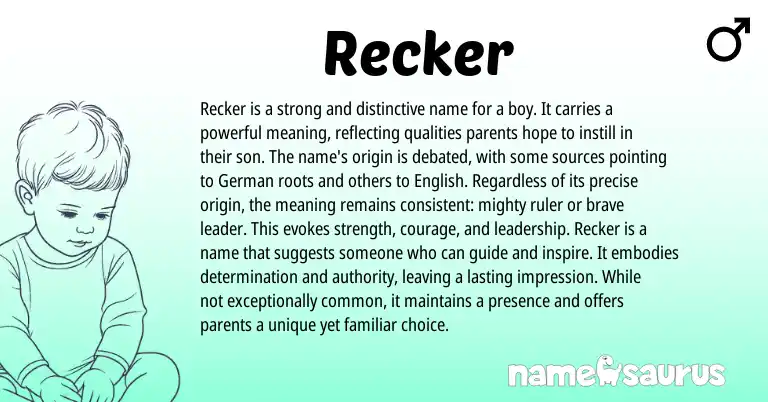 Infographic about Recker name meaning, Recker is a name from Germanic origin(s).