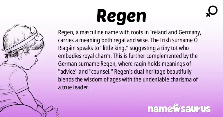 Infographic about Regen name meaning, Regen is a name from Irish, German origin(s).