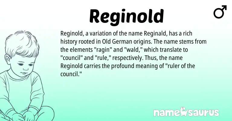Infographic about Reginold name meaning, Reginold is a name from Old German origin(s).