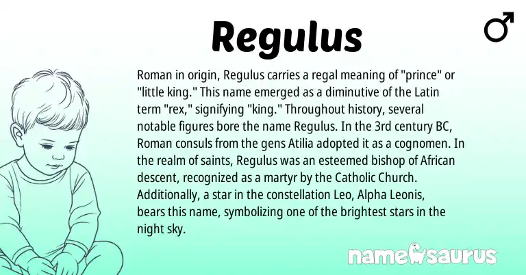 Infographic about Regulus name meaning, Regulus is a name from African, Roman, Latin origin(s).