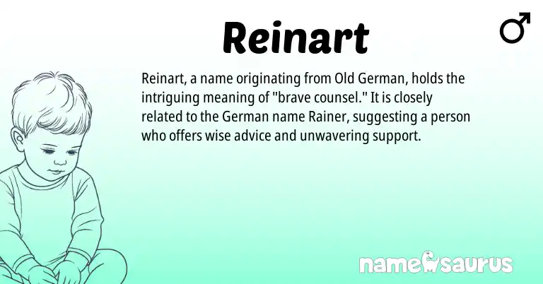 Infographic about Reinart name meaning, Reinart is a name from Old German, German origin(s).