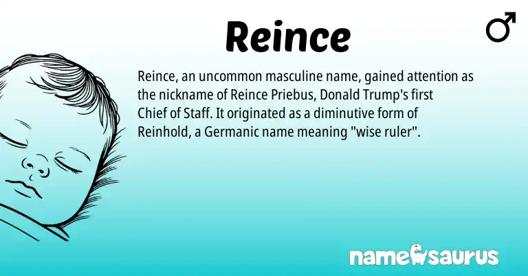 Infographic about Reince name meaning, Reince is a name from Germanic origin(s).