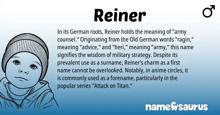 Infographic about Reiner name meaning, Reiner is a name from Old German, German origin(s).