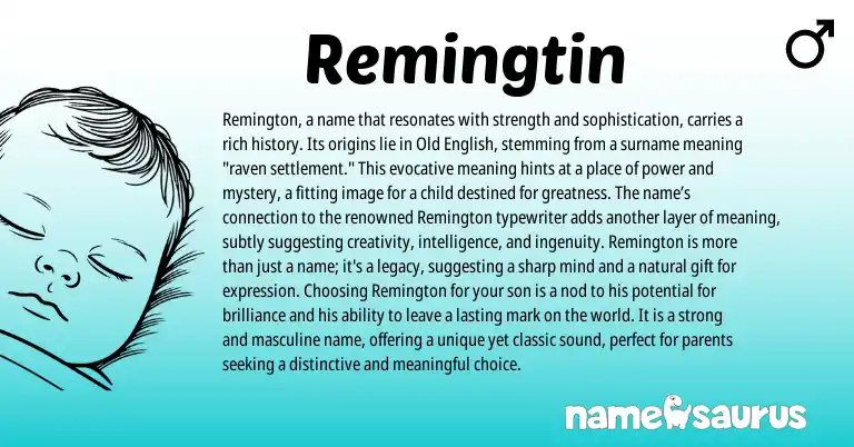 Infographic about Remingtin name meaning, Remingtin is a name from Other origin(s).