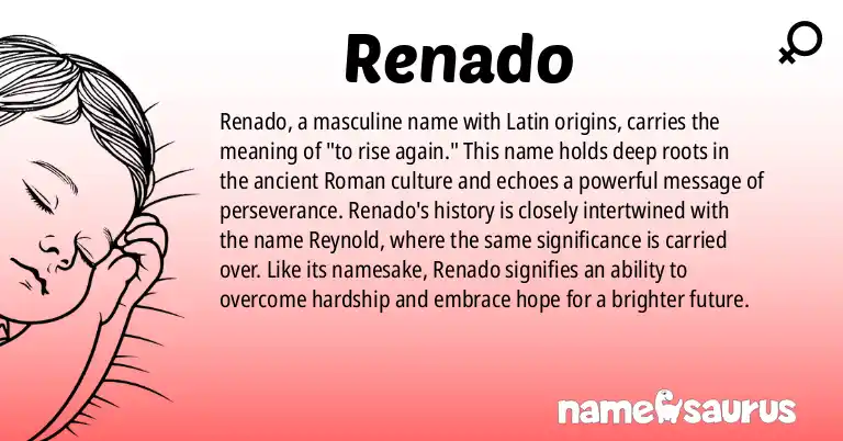 Infographic about Renado name meaning, Renado is a name from Latin origin(s).