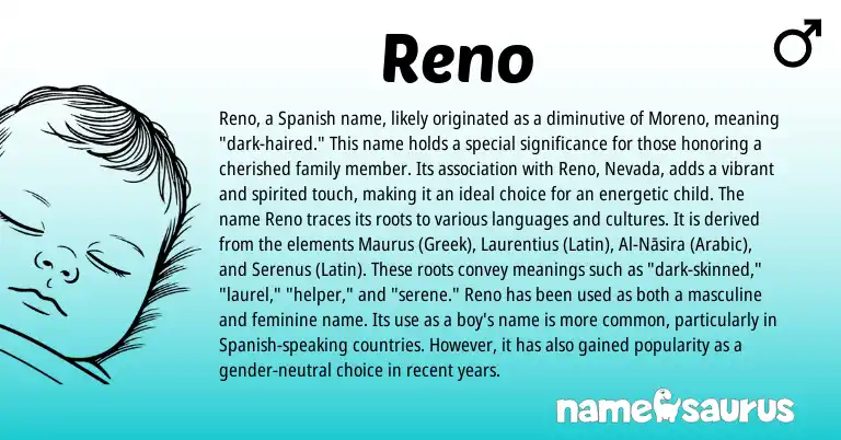 Infographic about Reno name meaning, Reno is a name from Spanish, Latin, Arabic, Greek origin(s).