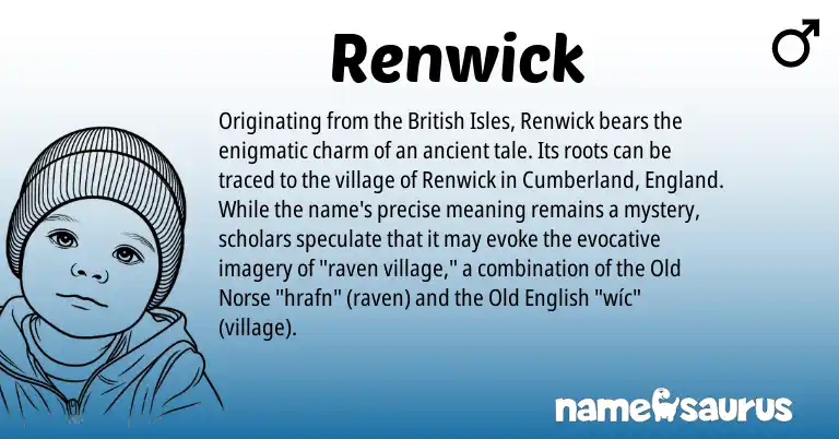 Infographic about Renwick name meaning, Renwick is a name from Old Norse, Old English, British, England origin(s).