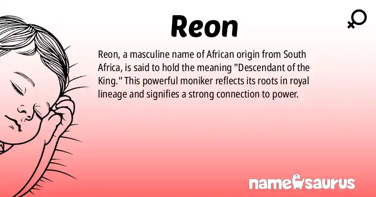 Infographic about Reon name meaning, Reon is a name from African - South Africa origin(s).