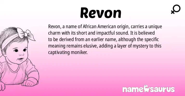 Infographic about Revon name meaning, Revon is a name from African American origin(s).