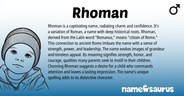 Infographic about Rhoman name meaning, Rhoman is a name from Latin, Roman, Greek origin(s).