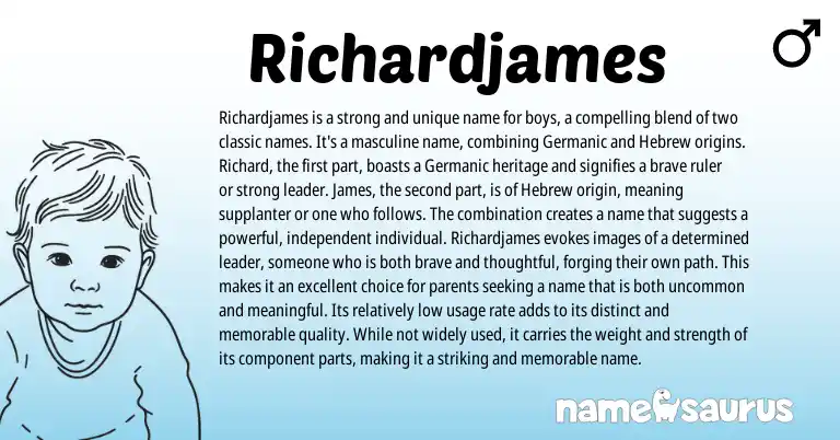 Infographic about Richardjames name meaning, Richardjames is a name from Germanic, Hebrew, English origin(s).
