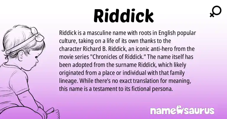 Infographic about Riddick name meaning, Riddick is a name from English, Popular Culture origin(s).