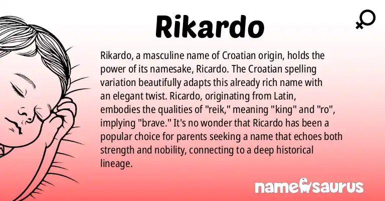 Infographic about Rikardo name meaning, Rikardo is a name from Croatian origin(s).