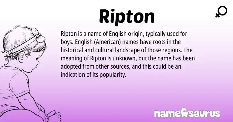 Infographic about Ripton name meaning, Ripton is a name from English (American) origin(s).