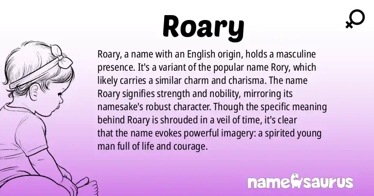 Infographic about Roary name meaning, Roary is a name from English origin(s).