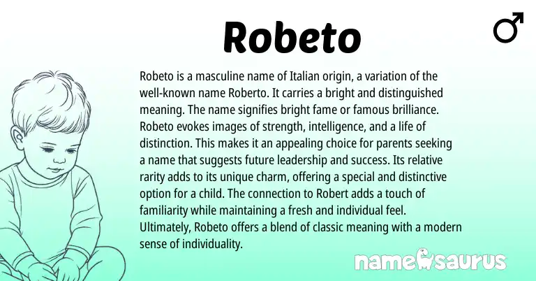 Infographic about Robeto name meaning, Robeto is a name from Italian origin(s).