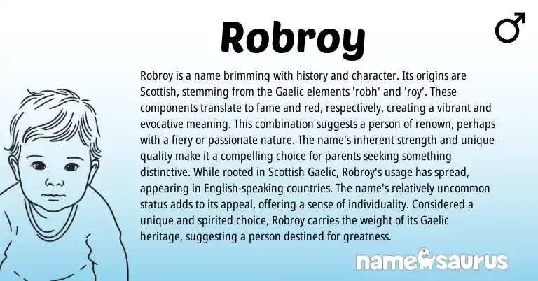 Infographic about Robroy name meaning, Robroy is a name from Scottish, Gaelic origin(s).