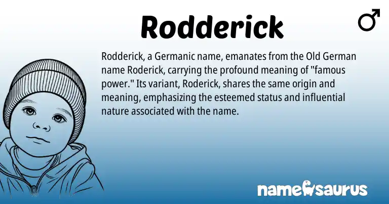 Infographic about Rodderick name meaning, Rodderick is a name from Old German, Germanic origin(s).