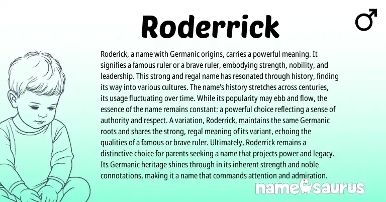 Infographic about Roderrick name meaning, Roderrick is a name from Germanic, English origin(s).