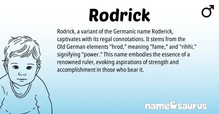 Infographic about Rodrick name meaning, Rodrick is a name from Old German, Germanic origin(s).