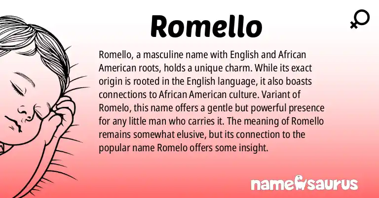 Infographic about Romello name meaning, Romello is a name from English, African American origin(s).