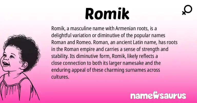 Infographic about Romik name meaning, Romik is a name from Armenian origin(s).