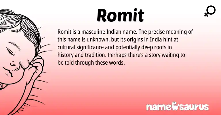 Infographic about Romit name meaning, Romit is a name from Indian origin(s).