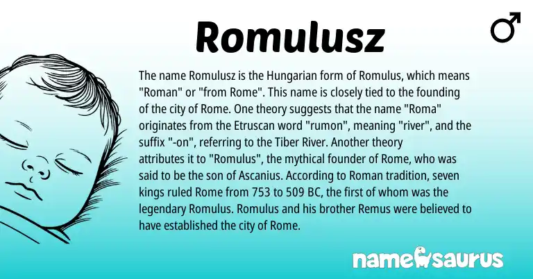 Infographic about Romulusz name meaning, Romulusz is a name from Etruscan, Hungarian, Roman origin(s).
